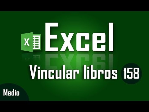 Como vincular libros en Excel - Capítulo 158