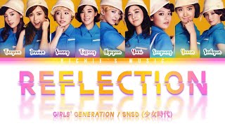 Girls&#39; Generation / SNSD (少女時代) - Reflection [Color Coded Lyrics Han|Rom|Eng]