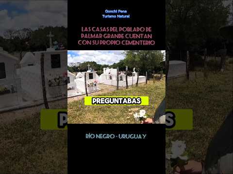 Las casas del Poblado de Palmar Grandecuentan con su propio cementerio en departamento de Río Negro