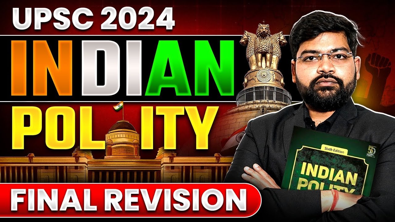 Complete Indian Polity | UPSC Prelims 2024 | FINAL Revision 💯