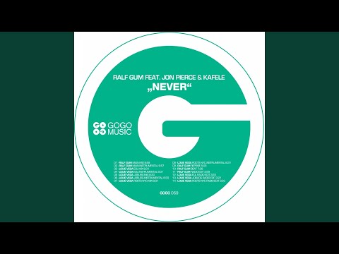 Never (feat. Jon Pierce, Kafele) (Ralf GUM Radio Edit)