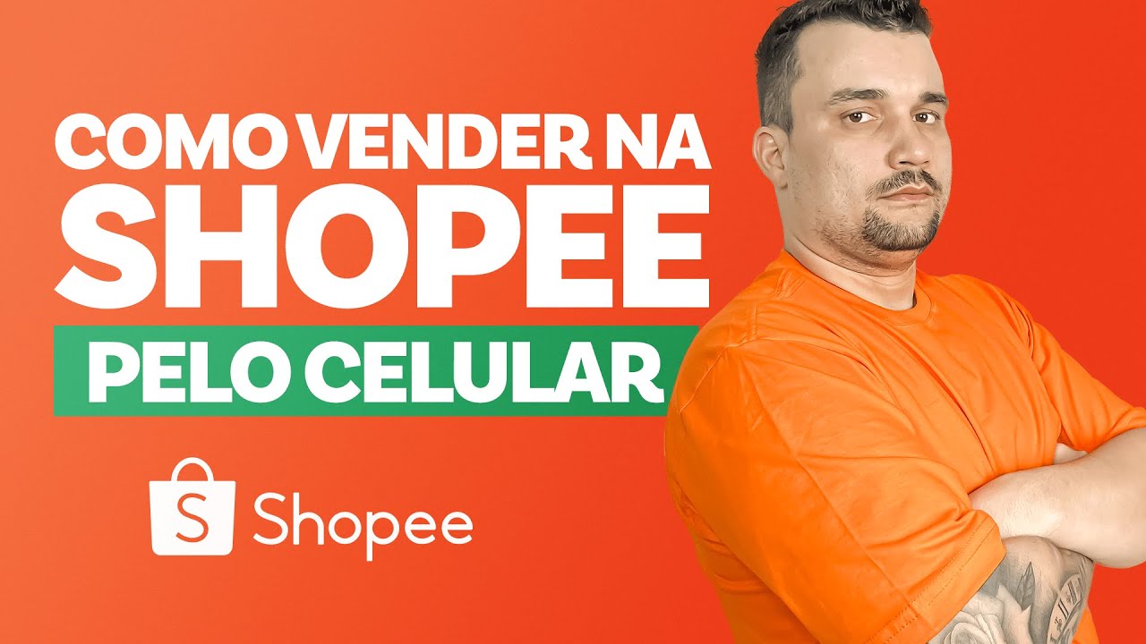 Como Vender na Shopee Pelo Celular Passo a Passo