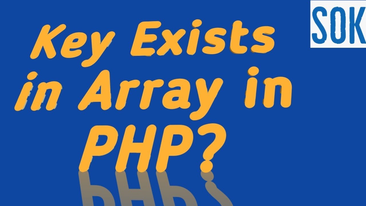 Check Key Exists in #array  - #php
