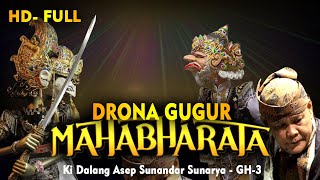 Download lagu 🔴FULL DRONA GUGUR‼️ Maha Bharata - Perang Bharata Yuda - Asep Sunandar Sunarya - GH3 mp3 Download lagu 🔴FULL DRONA GUGUR‼️ Maha Bharata - Perang Bharata Yuda - Asep Sunandar Sunarya - GH3 mp3