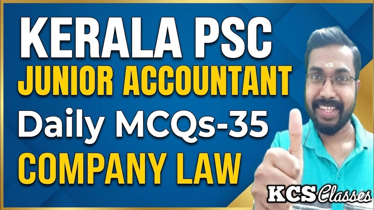 Kerala PSC Junior Accountant 🔥|Daily MCQs-35|Company Law 