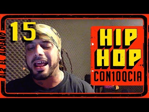 Video thumbnail for HIPHOP CON100CIA 15