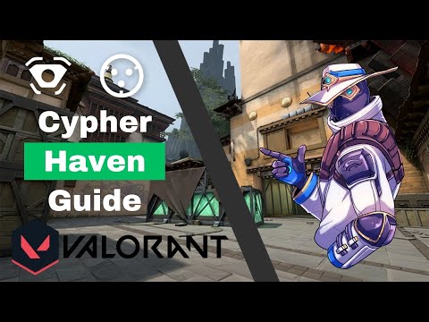 The BEST and Most Broken Cypher Setups on Haven - Valorant Cypher Guide