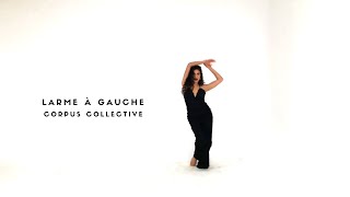 Larme à gauche de Vendredi sur Mer - CORPUS collective
