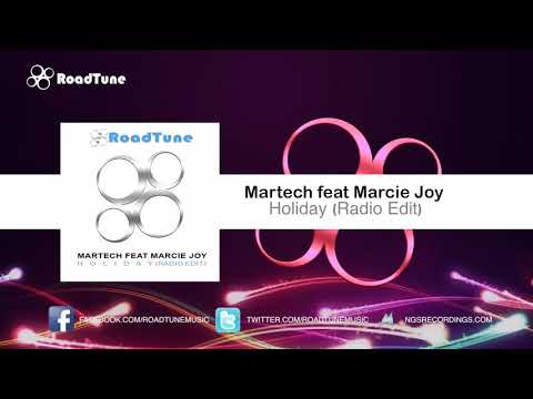 Martech Feat Marcie Joy - Holiday (Radio Edit)