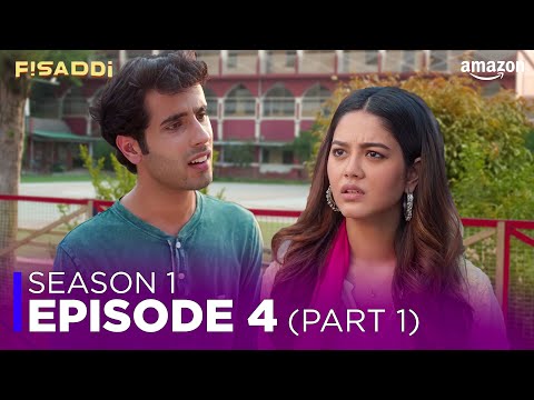 Fisaddi: Season 1 - Episode 4 | Part 1 | New Hindi Comedy Web Series | Amazon D.M.A Player