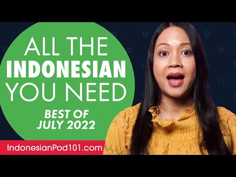 Your Monthly Dose of Indonesian - Best of July 2022