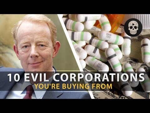 10 Most Evil Corporations You're Buying From