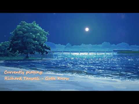 Richard Tanselli - Gotta Know