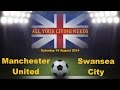 EPL Manchester United vs Swansea City ...