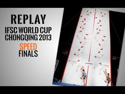 IFSC Climbing World Cup Chongqing 2013 - Speed - Replay Finals