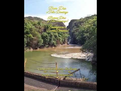 🌅 Bom dia, domingo! na Cachoeira Santo Antônio com Rio Grande em Delfinopólis/MG