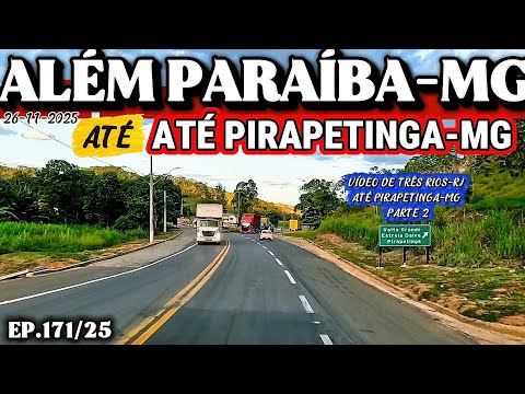 TRÊS RIO-RJ X PIRAPETINGA-MG PARTE 2.#riodejaneiro #br393 #rodoviadoaço #alemparaiba #divisadeestado