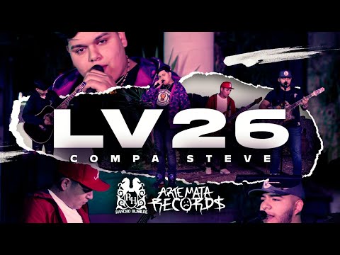 Compa Steve - LV26 [En Vivo]