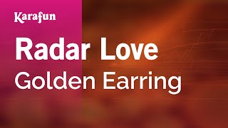 Karaoke Radar Love - Golden Earring *