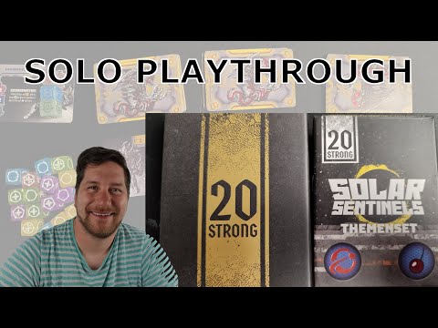 20 Strong - Solar Sentinels -  Deutsch - Regeln + Live Solo Playthrough