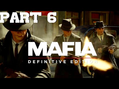 MAFIA DEFINITIVE EDITION - Gameplay Walkthrough Part 6 [1440P HD 60FPS ] - No Commentary