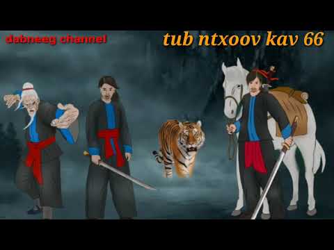 Tub Nhoj Kav the Hmong Shaman Warrior Episode 66 - Xeeb Pov vs Vam Tooj - Khaw Koow Dab