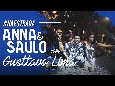 Anna e Saulo na estrada com Gusttavo Lima