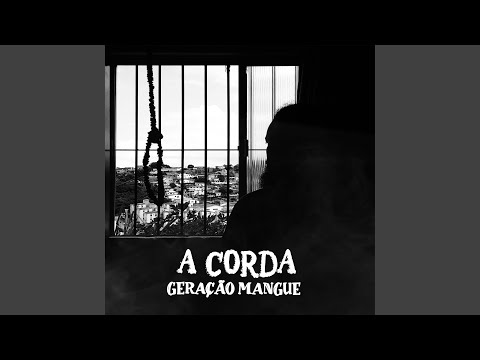 A Corda - Banda Geração Mangue