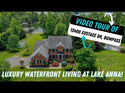 Now This is Luxury Waterfront Living at Lake Anna!