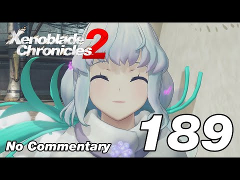 Xenoblade Chronicles 2: Ep.189 - Bearing Her Soul Complete : No Commentary
