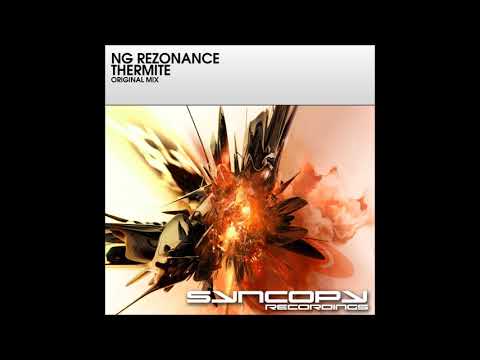 NG Rezonance - Thermite (Original)