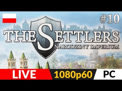 THE SETTLERS 6: Narodziny Imperium 🏰 #10 (odc.10) ⚔️ Misja 15 - Za chwile koniec| RISE OF EMPIRE PL