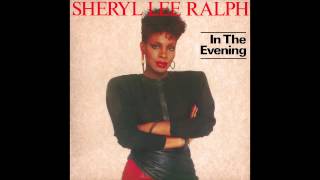 Sheryl Lee Ralph - In The Evening (Original 12&quot; Version)