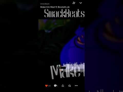 SmackBeats - Make Em Mad ft. BoodahLok