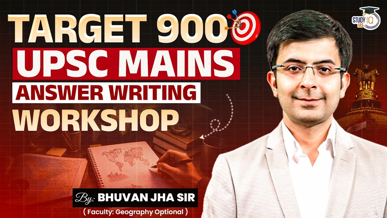 Target 900 in UPSC Mains | Write Like a Topper | Complete Answer Writing Workshop | By Bhuvan Sir