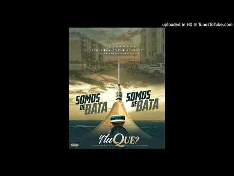 OSCAR PLAY TUNCHI_SOMOS DE BATA Y TÚ KÉ ( REMIX) feat SLIM JZ x BALTY PL_prod by DMYEH