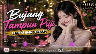 Download lagu 💖🌹 BUJANG TAMPUN PUJI 🌹💖 Presented by: UIS AI Music Production✍️ Lyrics by: Dua Menyadik💕 mp3 Download lagu 💖🌹 BUJANG TAMPUN PUJI 🌹💖 Presented by: UIS AI Music Production✍️ Lyrics by: Dua Menyadik💕 mp3