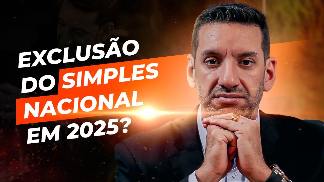 EXCLUSÃO DO SIMPLES NACIONAL EM 2025  4