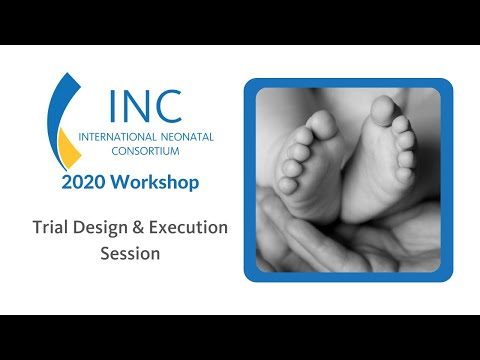 INC 2020 Workshop: Trial Design & Execution Session