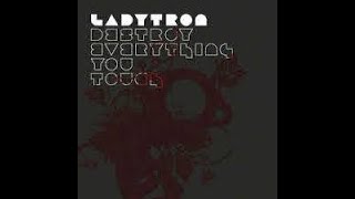 Ladytron - Destroy Everything You Touch (Tom Neville Remix)-2005-