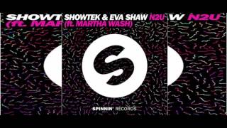 Showtek & Eva Shaw feat. Martha Wash - N2U