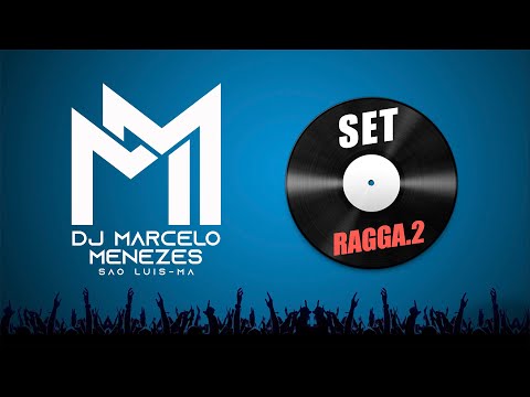 SET RAGGA 2022.2 DJ Marcelo Menezes