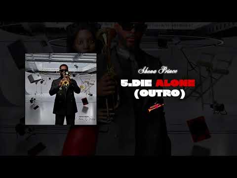 Shona Prince - Die alone outro (Official Audio)