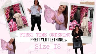 First time ordering Prettylittlething -  SIZE 18  TRY ON HAUL