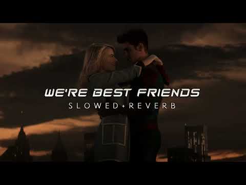 The Amazing Spider Man 2 - We’re Best Friends (Slowed + Reverb)