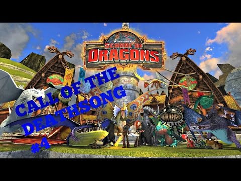 School of dragons CALL OF THE DEATHSONG #4