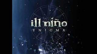 Ill Niño - De Sangre Hermosa [Enigma]