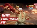 Become A True Street Fighter With VR