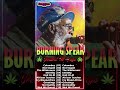 Top 10 Hit Reggae Songs Of Burning Spear