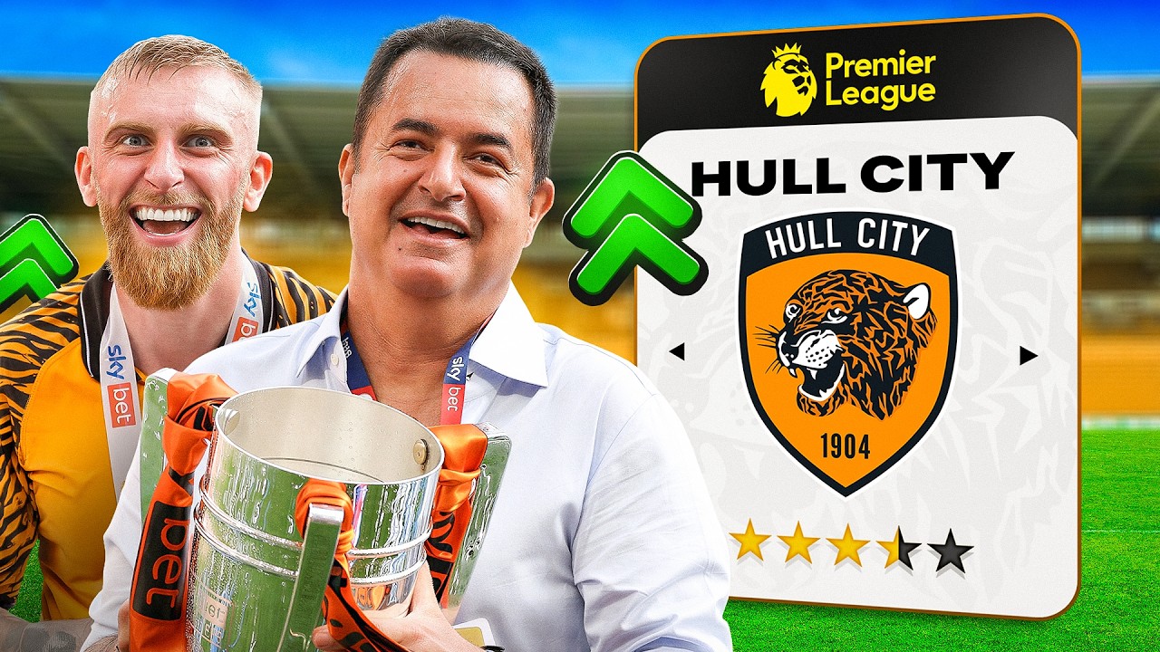 I Rebuild HULL CITY After PREMIER LEAGUE PROMOTION!